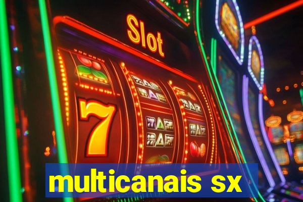 multicanais sx